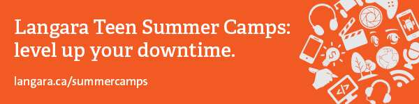 Langara Teen Summer Camps: level up your downtime.
