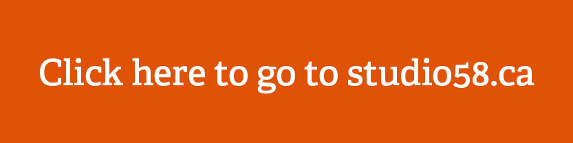 Click here to visit studio58.ca